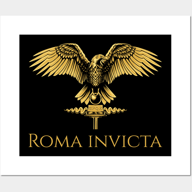 Roma Invicta - History Of Ancient Rome - Roman Eagle - SPQR Wall Art by Styr Designs